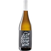 Just Fucking Good Wine Blanco