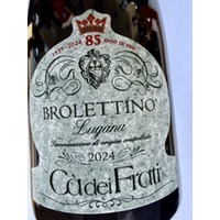 Ca dei Frati, Brolettino