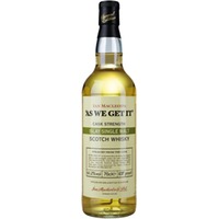 As We Get It! Cask Strength Islay Single Malt Scotch Whisky