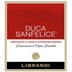 Librandi - Duca Sanfelice Cirò Rosso Classico Superiore Riserva DOC - 3,00 Ltr. Doppelmagnum in Holzkiste 
