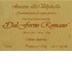 Romano dal Forno - Amarone della Valpolicella Vigneto Monte Lodoletta DOCG 