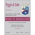 Poggio di Sotto - Rosso di Montalcino DOC 