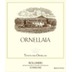 Tenuta dell'Ornellaia - Ornellaia Bolgheri Rosso Superiore DOC 