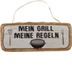 Mein Grill - Meine Regeln 