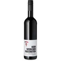 Kein Wein den Faschisten trocken