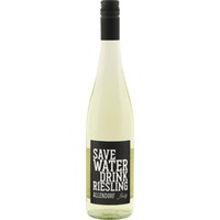 Save Water drink Riesling fruity - Fritz Allendorf