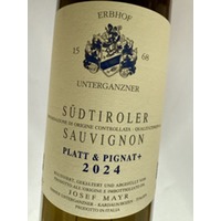Josephus Mayr, Erbhof Unterganzner, Sauvignon Platt & Pignat