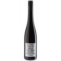 My Merlot is not the answer, it just makes you forget the question. trocken - - Emil Bauer - Deutscher Rotwein
