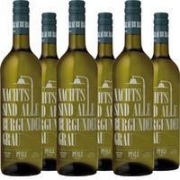 Nachts sind alle Burgunder grau Grauburgunder QbA trocken